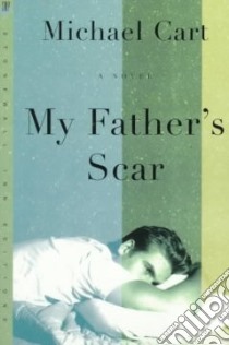 My Father's Scar libro in lingua di Cart Michael