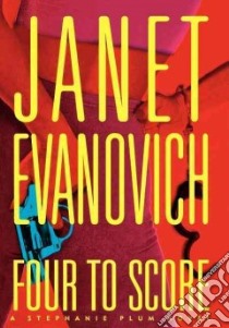 Four to Score libro in lingua di Evanovich Janet