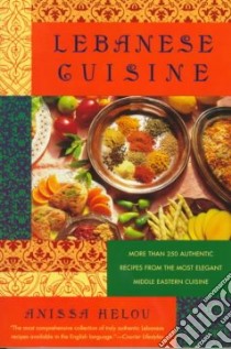 Lebanese Cuisine libro in lingua di Helou Anissa
