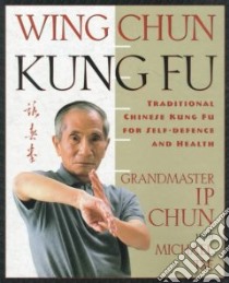 Wing Chun libro in lingua di Chun Ip, Tse Michael