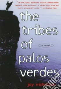 The Tribes of Palos Verdes libro in lingua di Nicholson Joy