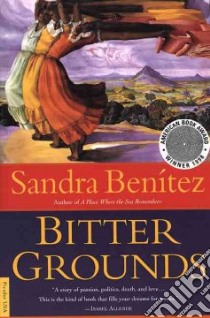Bitter Grounds libro in lingua di Benitez Sandra