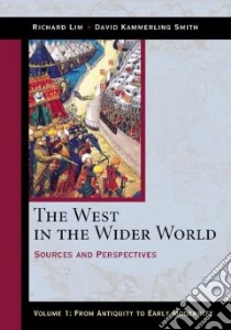 West in the Wider World libro in lingua di Lim Richard, Smith David Kammerling