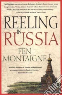 Reeling in Russia libro in lingua di Montaigne Fen