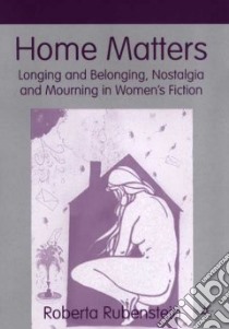 Home Matters libro in lingua di Rubenstein Roberta