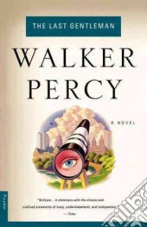 The Last Gentleman libro in lingua di Percy Walker