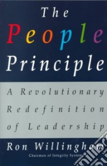 The People Principle libro in lingua di Willingham Ron