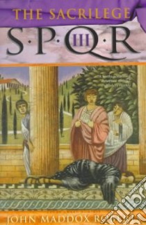 The Sacrilege libro in lingua di Roberts John Maddox
