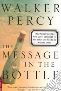 The Message in a Bottle libro in lingua di Percy Walker