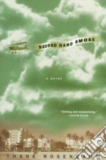 Second Hand Smoke libro in lingua di Rosenbaum Thane