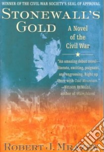 Stonewall's Gold libro in lingua di Mrazek Robert J.