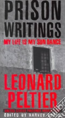Prison Writings libro in lingua di Peltier Leonard