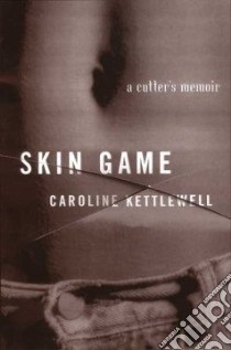 Skin Game libro in lingua di Kettlewell Caroline