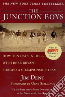 The Junction Boys libro in lingua di Dent Jim