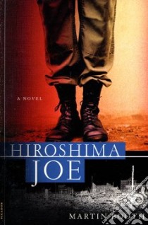 Hiroshima Joe libro in lingua di Booth Martin