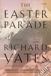 The Easter Parade libro in lingua di Yates Richard