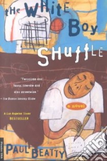 The White Boy Shuffle libro in lingua di Beatty Paul