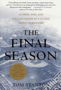 The Final Season libro in lingua di Stanton Tom