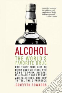 Alcohol libro in lingua di Edwards Griffith