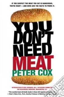 You Don't Need Meat libro in lingua di Cox Peter