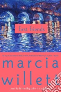 First Friends libro in lingua di Willett Marcia
