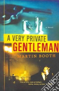 A Very Private Gentleman libro in lingua di Booth Martin