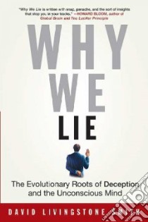 Why We Lie libro in lingua di Smith David Livingstone