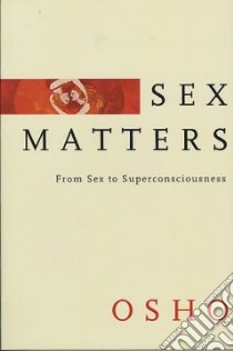 Sex Matters libro in lingua di Osho