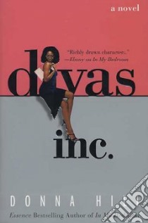 Divas, Inc. libro in lingua di Hill Donna