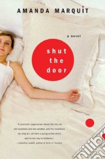 Shut the Door libro in lingua di Marquit Amanda