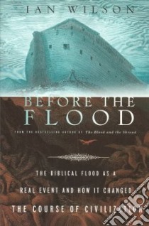 Before the Flood libro in lingua di Wilson Ian