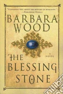 The Blessing Stone libro in lingua di Wood Barbara