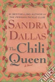 The Chili Queen libro in lingua di Dallas Sandra