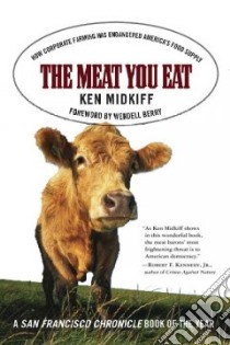 The Meat You Eat libro in lingua di Midkiff Ken