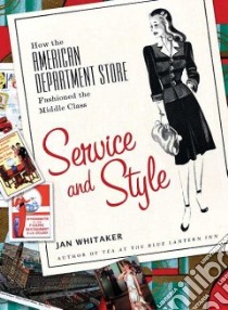 Service And Style libro in lingua di Whitaker Jan