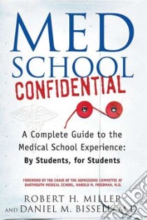 Med School Confidential libro in lingua di Bissell Dan