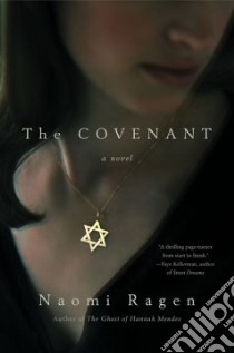 The Covenant libro in lingua di Ragen Naomi