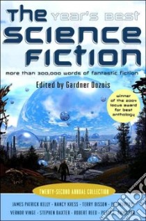 The Year's Best Science Fiction Twenty Second Annual Collection libro in lingua di Dozois Gardner R.