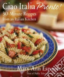 Ciao Italia Pronto! libro in lingua di Esposito Mary Ann