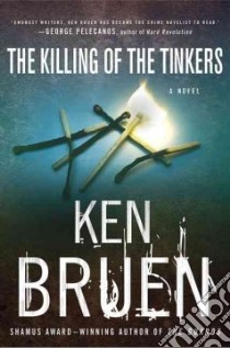 The Killing of the Tinkers libro in lingua di Bruen Ken