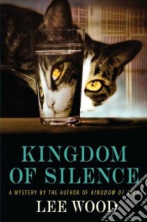 Kingdom of Silence libro in lingua di Wood Lee