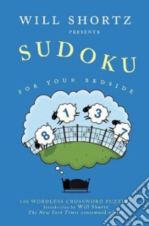 Sudoku for Your Bedside libro in lingua di Shortz Will (EDT)