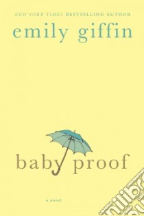 Baby Proof libro in lingua di Giffin Emily