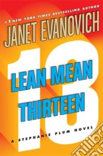Lean Mean Thirteen libro in lingua di Evanovich Janet