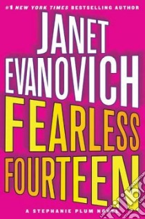 Fearless Fourteen libro in lingua di Evanovich Janet