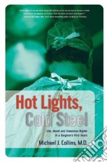 Hot Lights, Cold Steel libro in lingua di Collins Michael J.