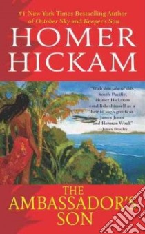 The Ambassador's Son libro in lingua di Hickam Homer H.