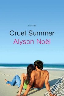 Cruel Summer libro in lingua di Noel Alyson