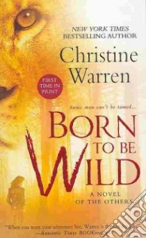Born to Be Wild libro in lingua di Warren Christine