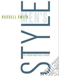 Men's Style libro in lingua di Smith Russell, Fotheringham Edwin (ILT)